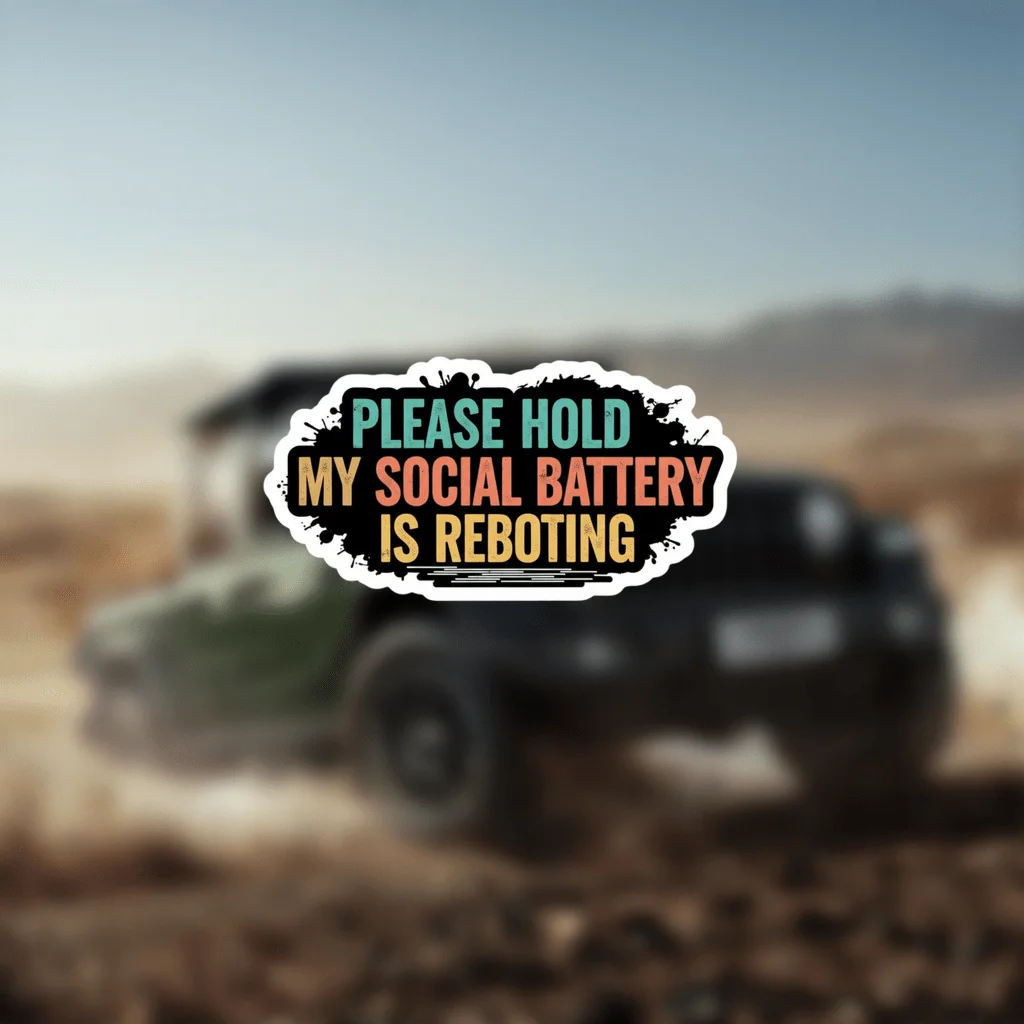 

Please Hold My Social Battery Is Rebooting Grunge Vinyl Sticker, Introvert Humor Decal for Cars, Helmets, Laptops & Phones