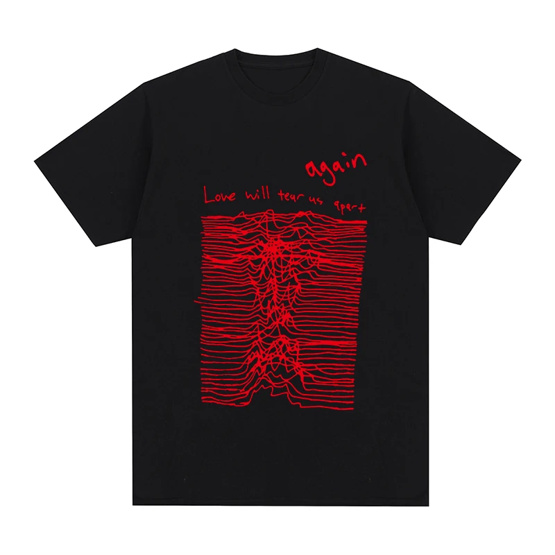 LOVE WILL TEAR US APART Joy Division Unknown Pleasures Vintage t-shirt Cotton Men T shirt New TEE TSHIRT Womens tops