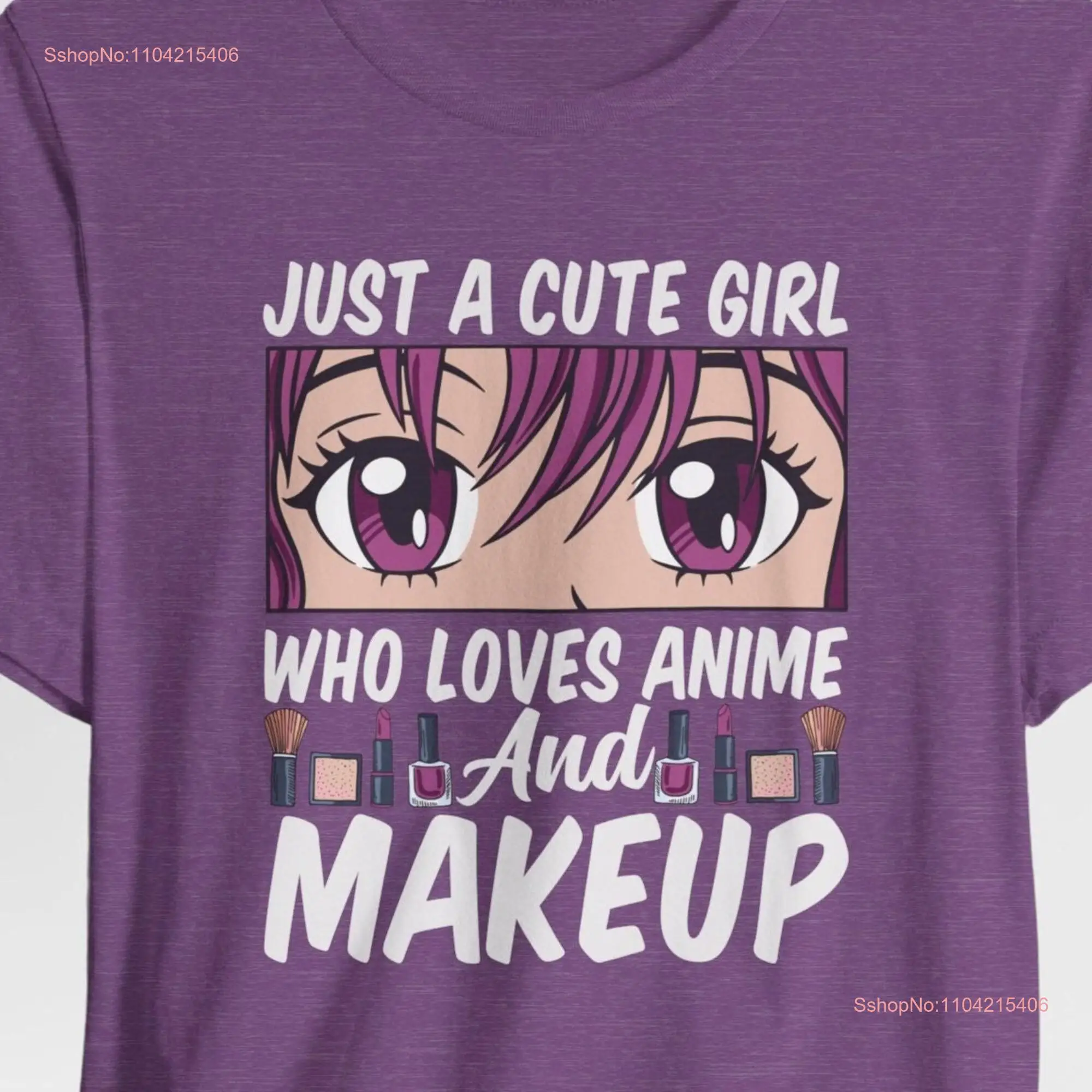 Anime Lover T Shirt Girl Loves and Makeup for Friend Merch Fan Cute long or short sleeves