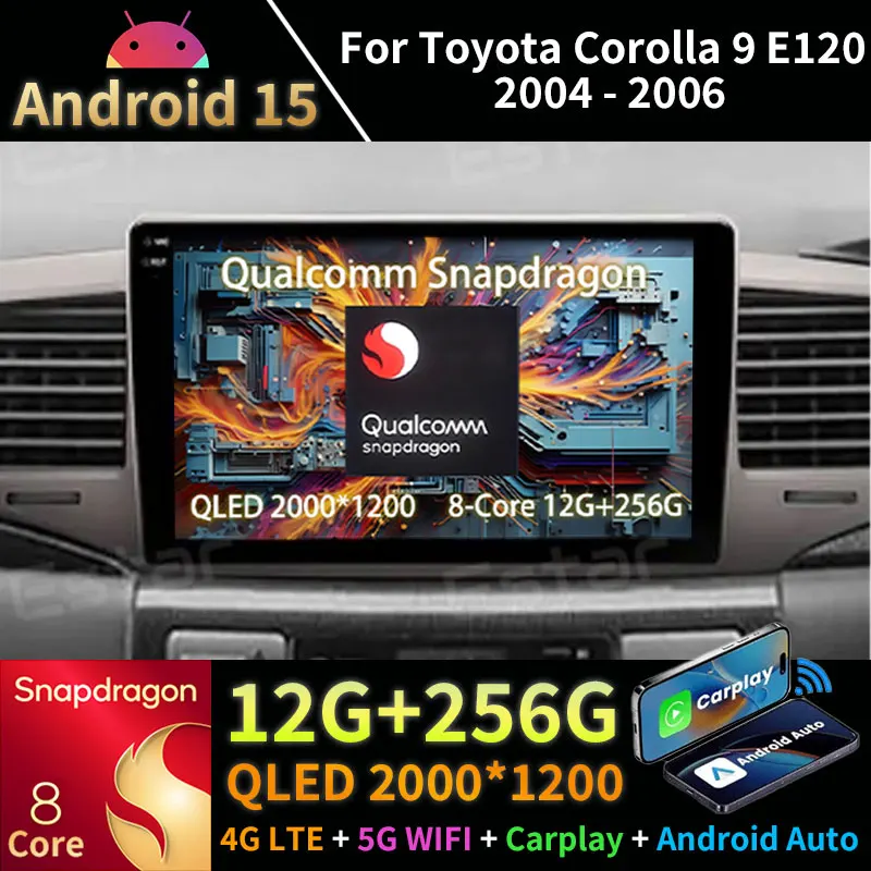 Android 15 Carplay For Toyota Corolla 9 E120 2004 - 2006 Head Unit Video Player 360 Camera Wifi DSP Car Radio Auto RDS Stereo BT