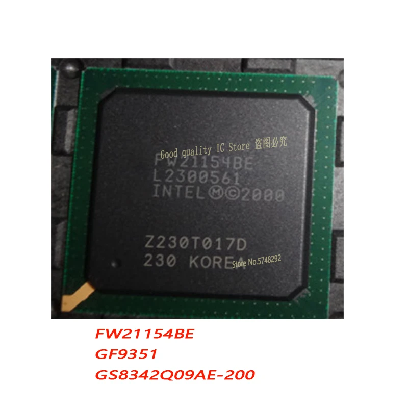 

1PCS/LOT FW21154BE FW21154 GF9351 GS8342Q09AE-200 GS8342Q09AE GS8342Q09 BGA 100% new imported original IC