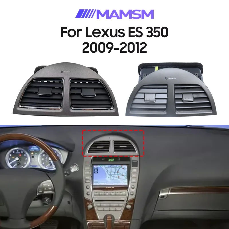 

Car Centre Air Conditioning Vent Grille Panel For LEXUS ES ES350 2009 2010 2011 2012 Car AC Trim Outlet Panel Replacement Part