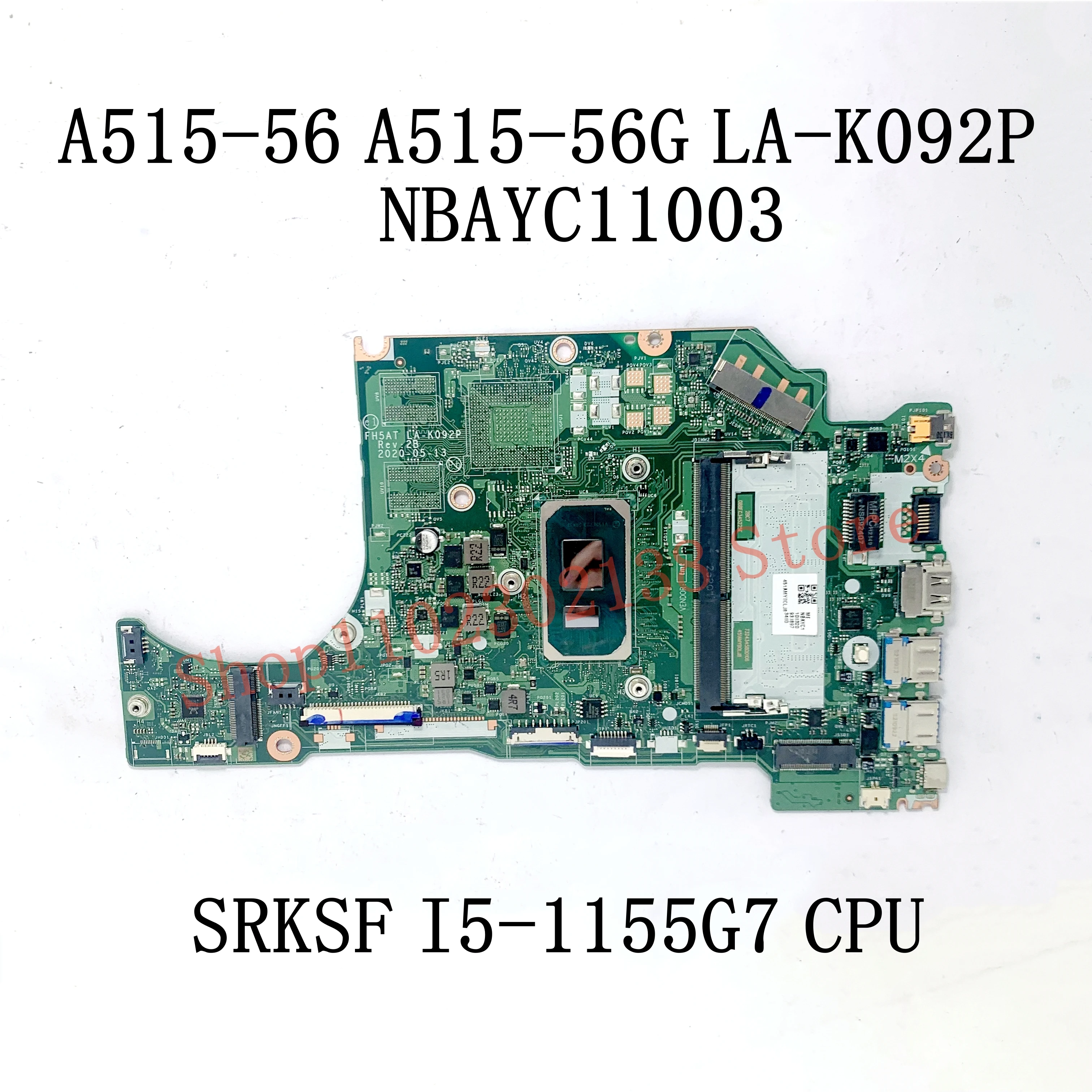 FH5AT LA-K092P With I5-1155G7 / I7-1165G7 CPU Mainboard For ACER A515-56 A515-56G Laptop Motherboard GM / MX350 100% Full Tested