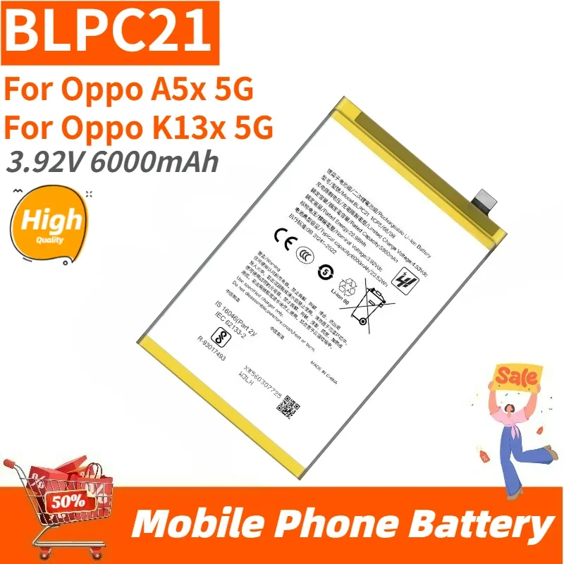 

High Quality BLPC21 Phone Battery 3.92V 6000mAh For Oppo A5x 5G / K13x 5G Brand New Replacement Battery