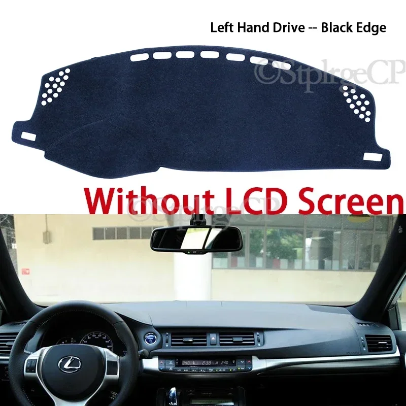 for Lexus CT200h 2011~2019 CT 200 200h F Sport Anti-Slip Mat Dashboard Cover Pad Sunshade Dashmat Carpet Accessories 2013 2014