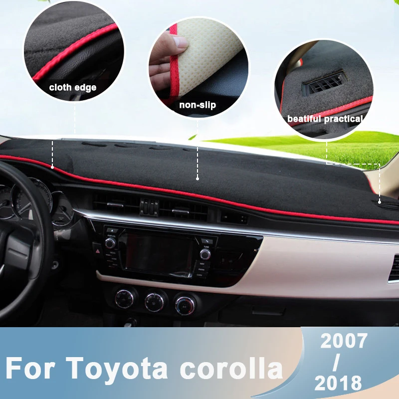 For Toyota Corolla 2007-2012 2013 2014 2015 2016 2017 2018 LHD Car Dashboard Cover Avoid light Pads Anti-UV Mats Accessories