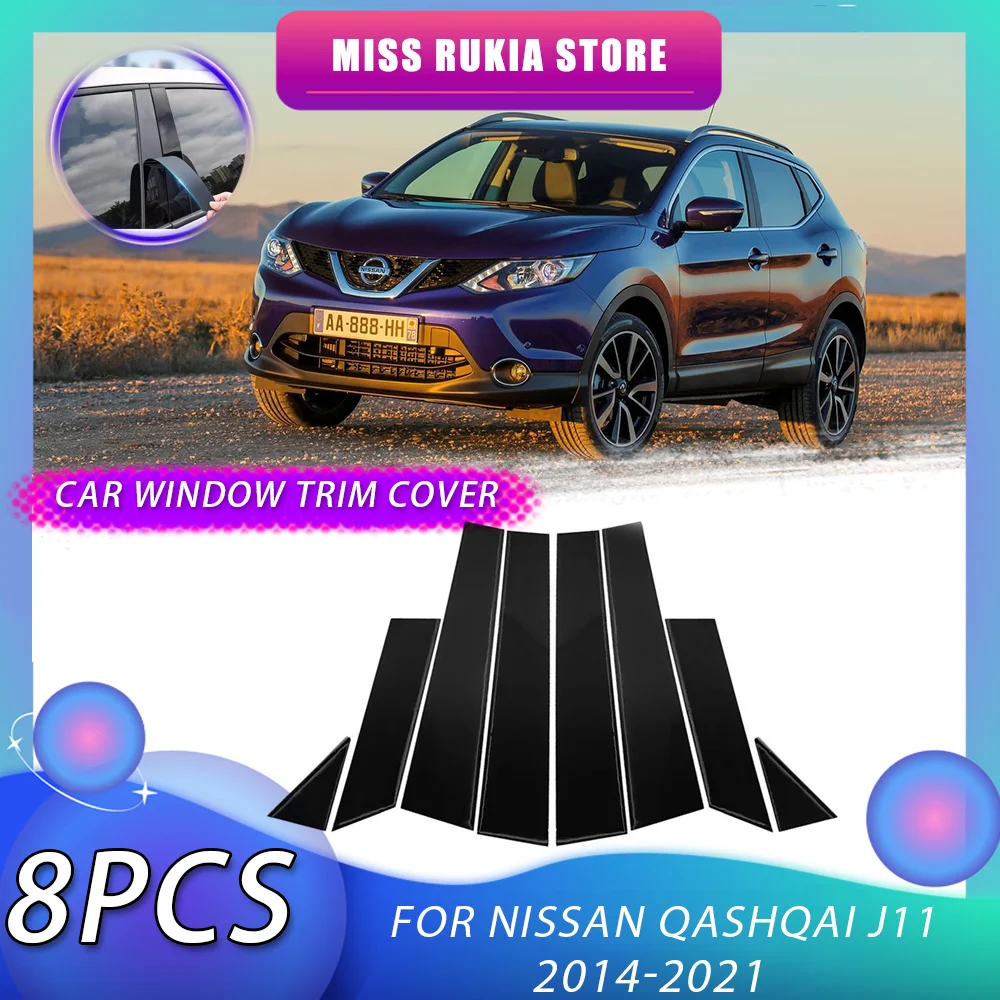 

Window Trim Cover for Nissan Qashqai J11 Rogue Sport 2014~2021 2016 2018 Black Molding Pillar Posts Sticker Car Door Accessories