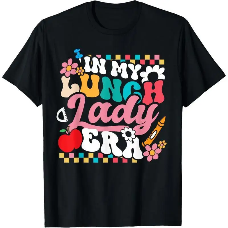 

In My Lunch Lady Era T-Shirt Back To School Funny Cafeteria Worker Gifts Tee