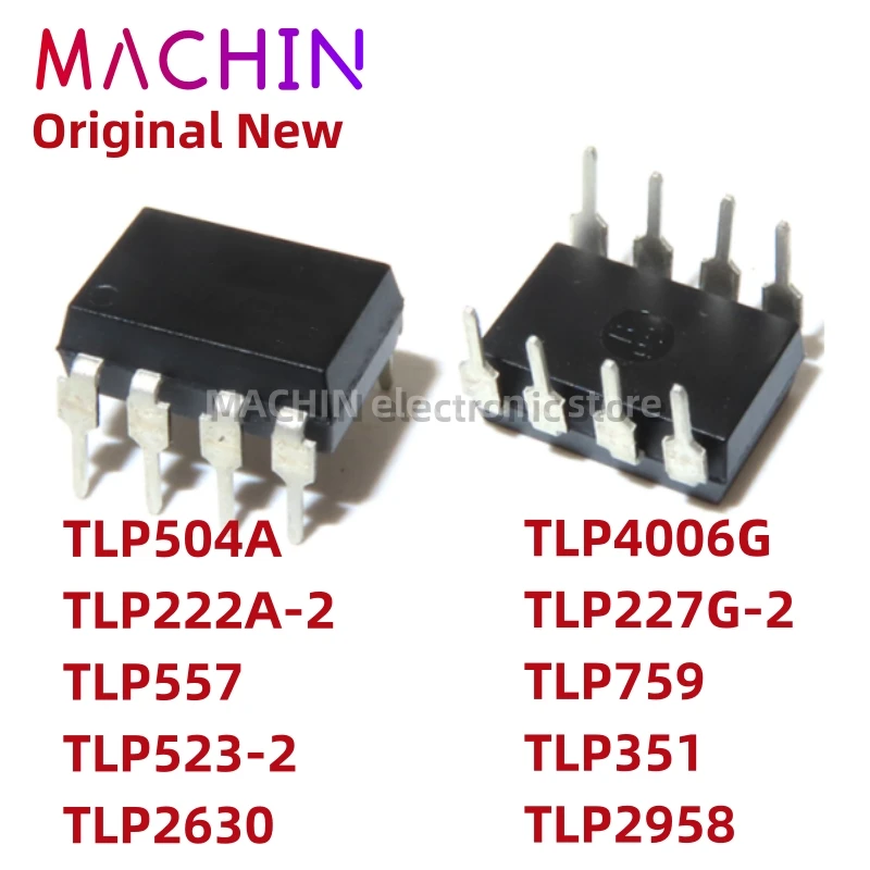 1pcs TLP504A TLP222A-2 TLP557 TLP523-2 TLP2630 DIP8 TLP4006G TLP227G-2 TLP759 TLP351 TLP2958 DIP-8 Nuevo IC Original