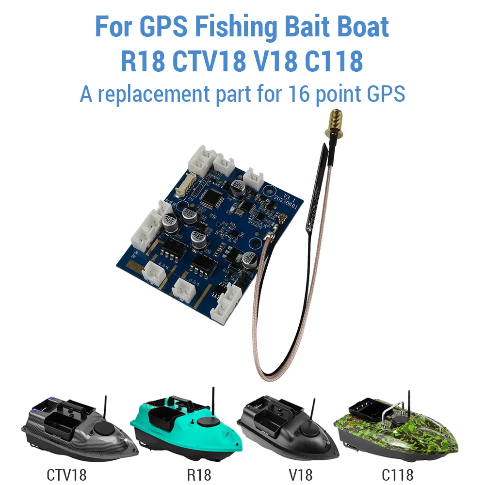 

Main Board for 16 Point GPS Fishing Boat Motherboard Replacement Accessories Parts for R18 CTV18 V18 C118 Bait Boat