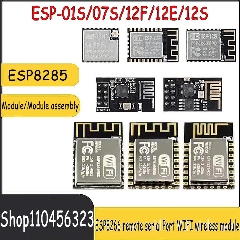 

ESP8266 wireless serial port to WiFi module ESP8285 module ESP-01S ESP-07S ESP-12F ESP-12E ESP-12S
