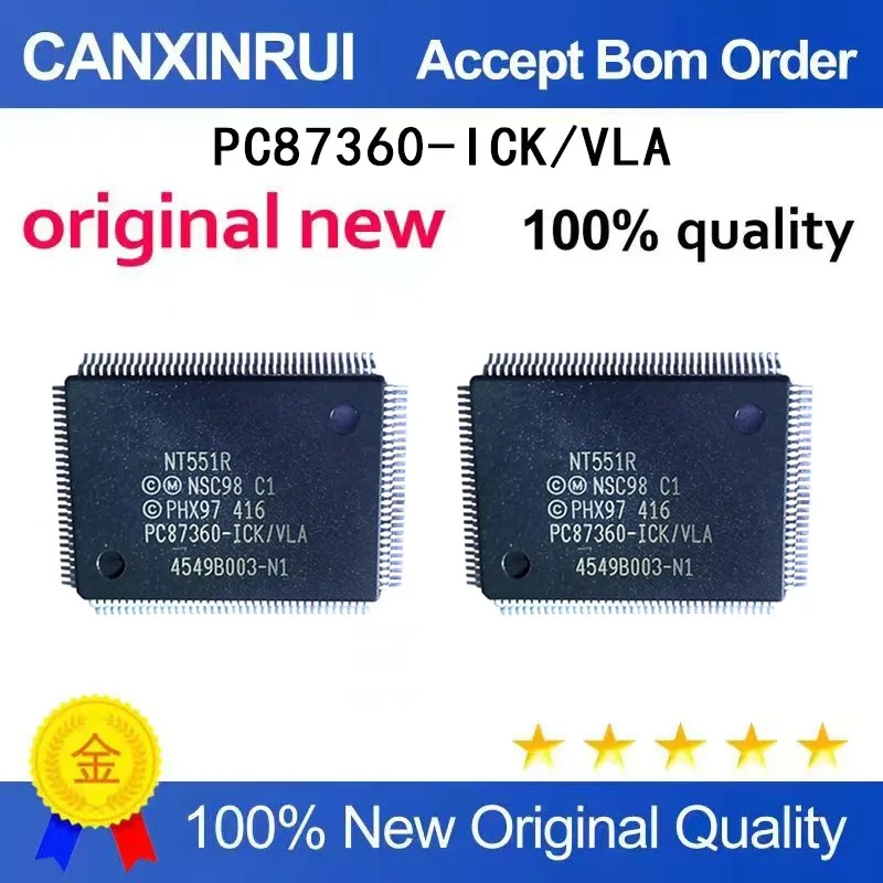 

（5-100 pieces）New stock NT551R PC87360-ICK/VLA PC87360-ICK QFP128