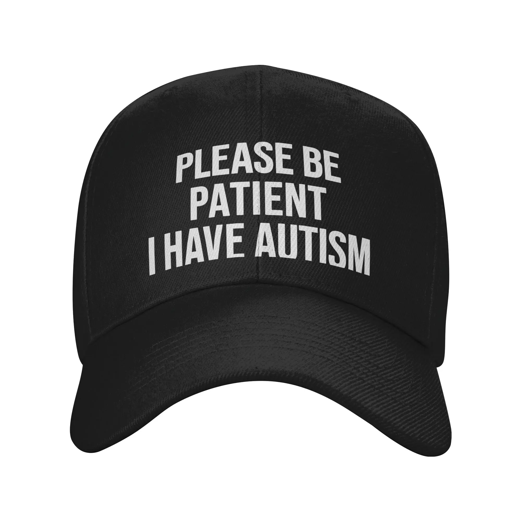 Fashion Please Be Patient I Have Autism Curved Brim Baseball Cap Unisex Style Caps For Women