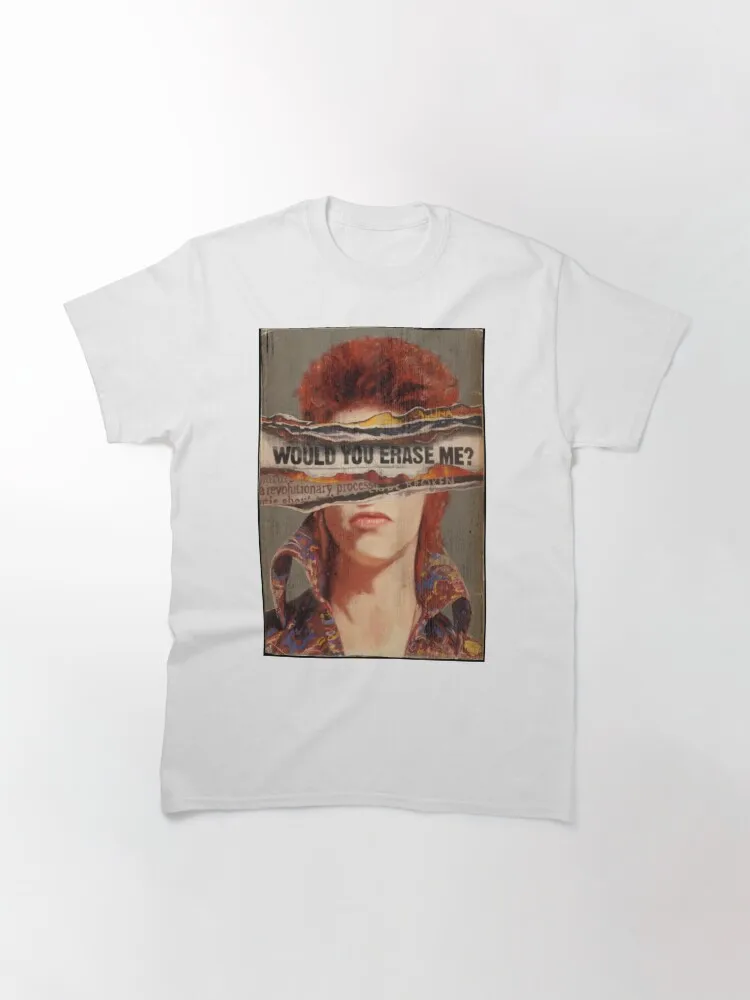 Would you erase Bowie? Classic T-Shirt  Fashion Cotton  Clothes Soft Tee