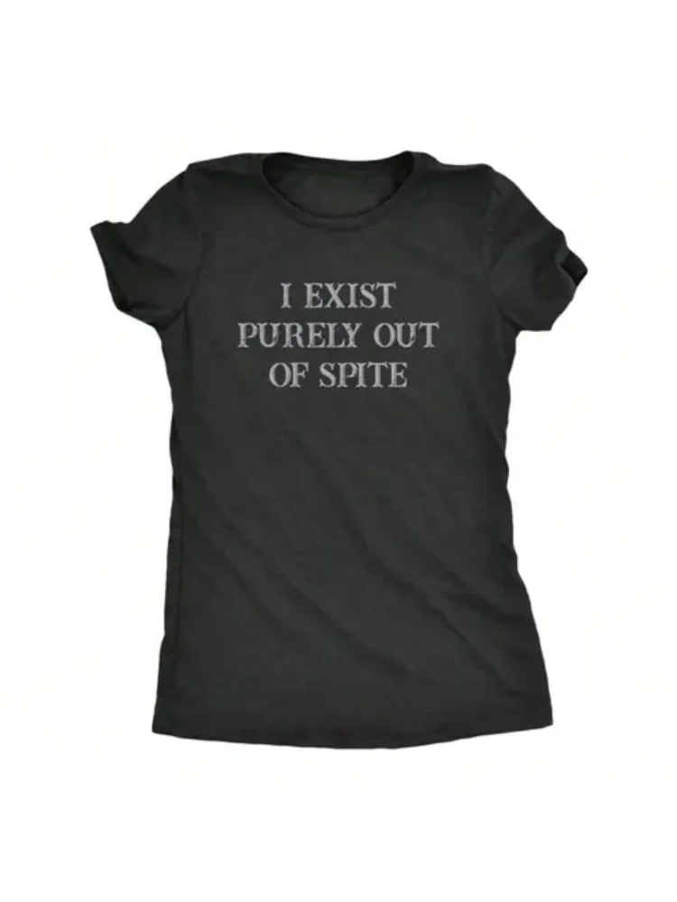 

Women's"I Exist Purely Out Of Spite" Funny Graphic T-Shirt - Black Cotton Tee with Sarcastic Text, Round Neck, Short Sleeves,
