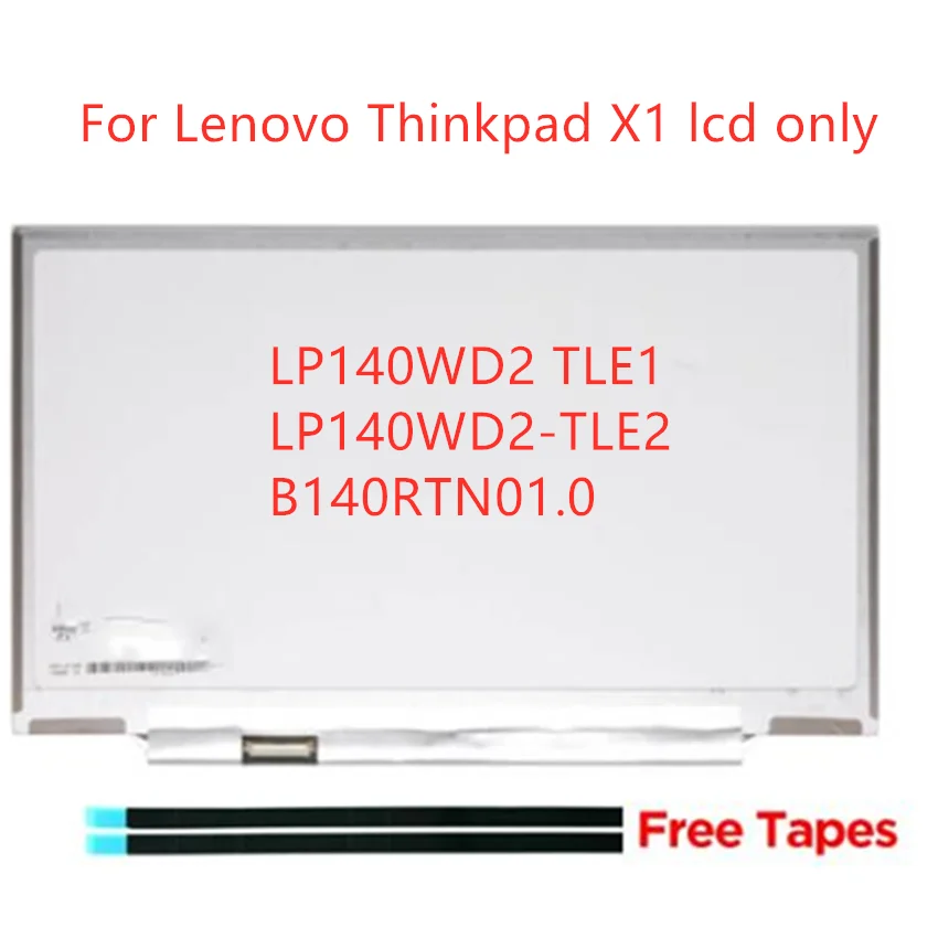 LP140WD2 TLE1 LP140WD2-TLE2 B140RTN01.0 Screen LCD Display Matrix Panel Replacement For Lenovo Thinkpad X1