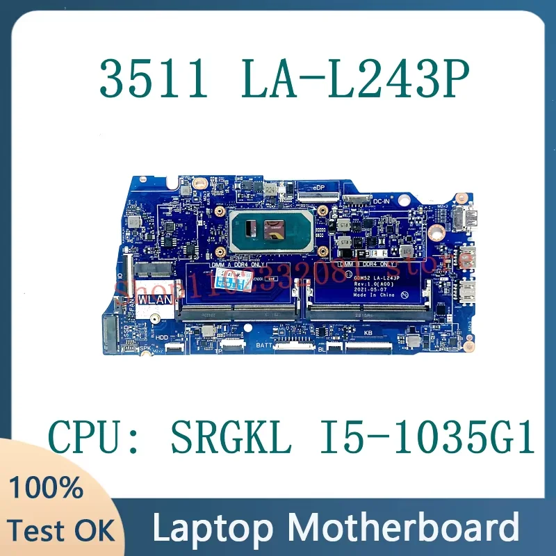 

LA-L243P CN-0R6R3H CN-03P9HH Mainboard For DELL 15 3511 Laptop Motherboard With i3-1005G1 I5-1035G1 CPU 35PIN/45PI 100%Tested OK