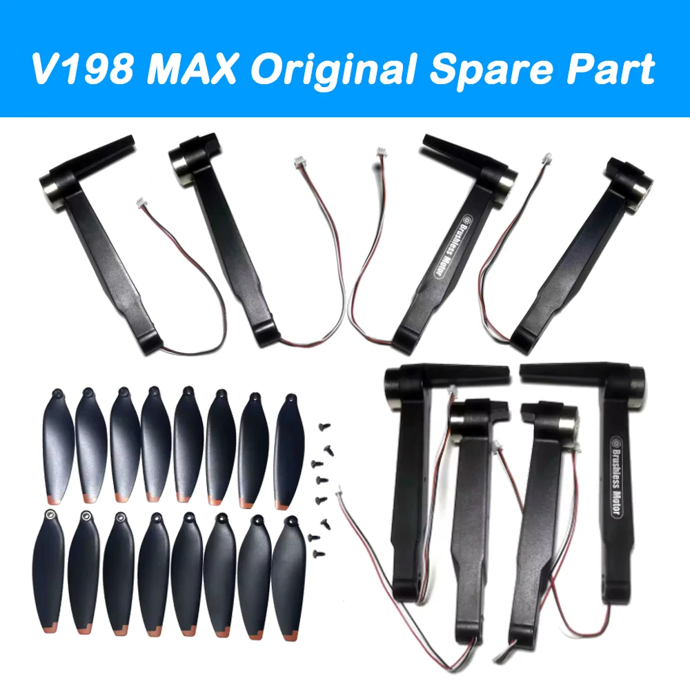 Spare Part Original for V198 GPS RC Drone Accessory V198 V198 MAX Propeller Blade Maple Leaf / Motor Arm A1/A2/B1/B2 Arm Part