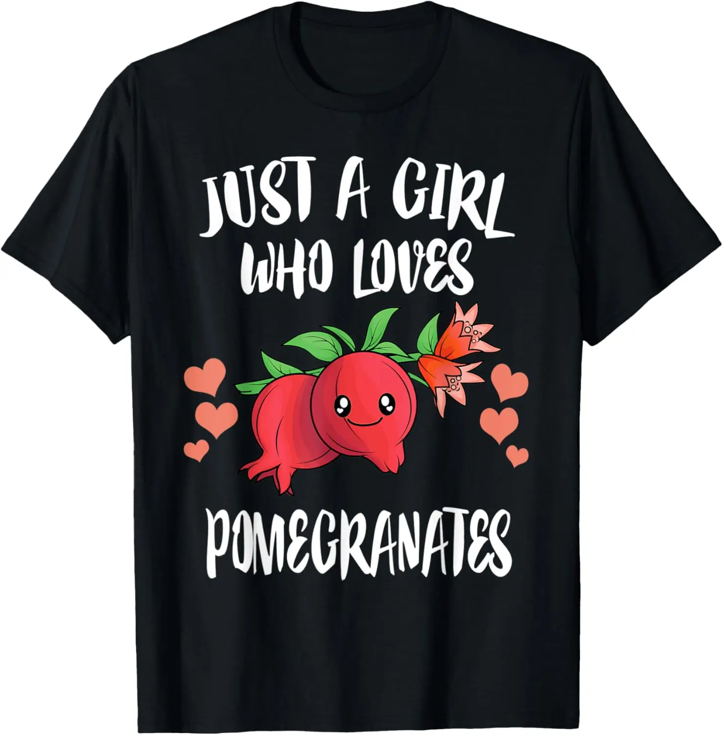 Just A Girl Who Loves Pomegranates Fruit T-Shirt