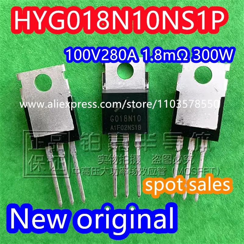 

（10PCS） 100% brand new original HYG018N10NS1P HYG018N10 G018N10 TO-220 100V280A 1.8m Ω 300W field-effect transistor