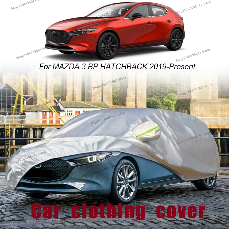 

For Mazda 3 BP Hatchback Full Car Cover Rain Frost Snow Car protective cover ,UV protection,Car paint protection