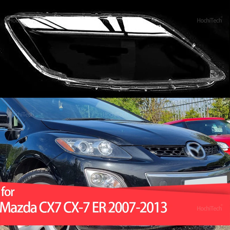 

For Mazda CX7 CX-7 2007-2013 Headlight Cover Car Headlamp Lens Glass Replacement Front Lamp Shade Auto Shell 2009 2010 2011 2012
