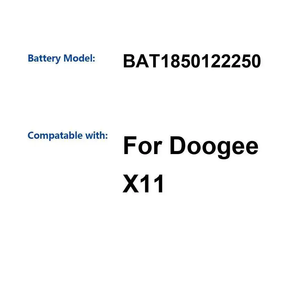 

Высокосовместимый аккумулятор для мобильного телефона Doogee X11 BAT1850122250, надежный источник питания 2250 мАч