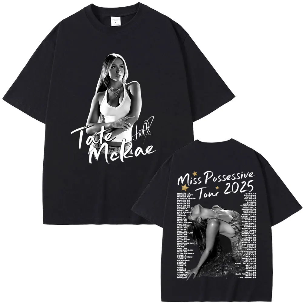 นักร้อง Tate McRae Miss Possessive So Close To What Tour 2025 เสื้อยืดผู้ชายผู้หญิงเสื้อผ้าแฟชั่น Pop เพลง T เสื้อ Lover ของขวัญ