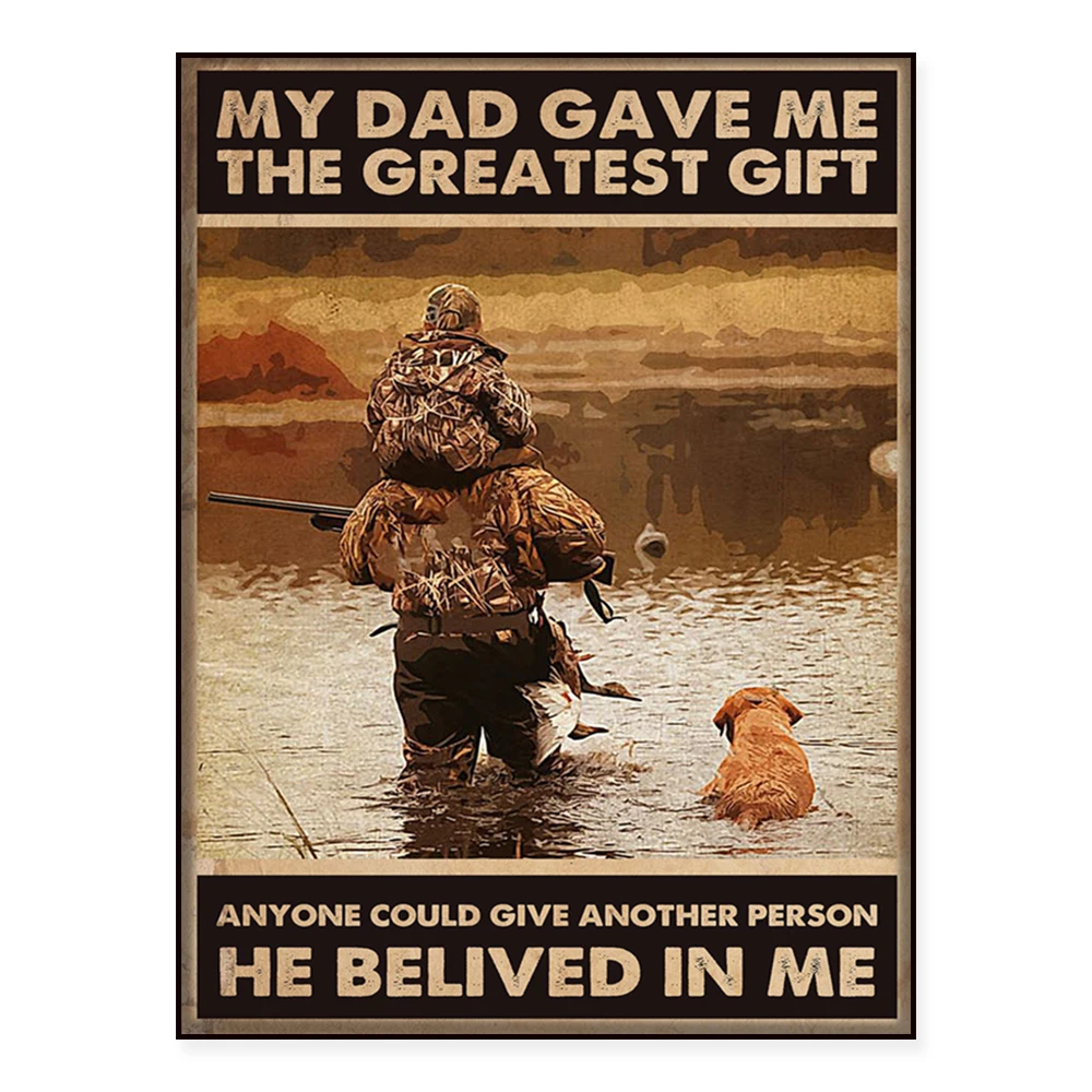 Duck Hunting Waterfowl Hunting Hunter Poster My Dad Gave Me the Best Gift Father's Day Gifts Home Living Decor