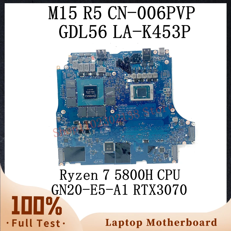 CN-006PVP 006PVP 06PVP W/ Ryzen 7 5800H CPU For DELL M15 R5 Laptop Motherboard GDL56 LA-K453P GN20-E5-A1 RTX3070 100% Tested OK