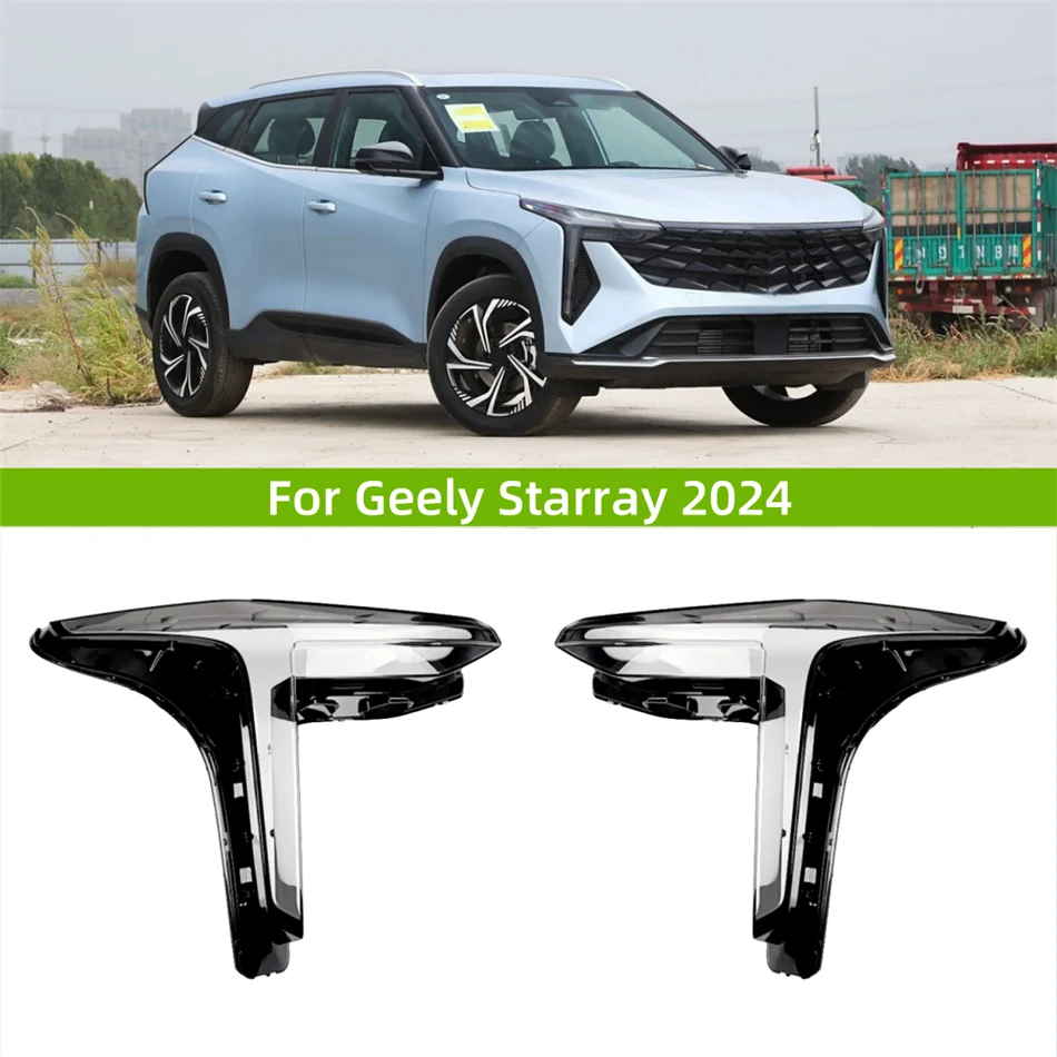 

For Geely Starray 2024 Vehicle Accessories Front Lamp Lens It has good transparency and light transmission