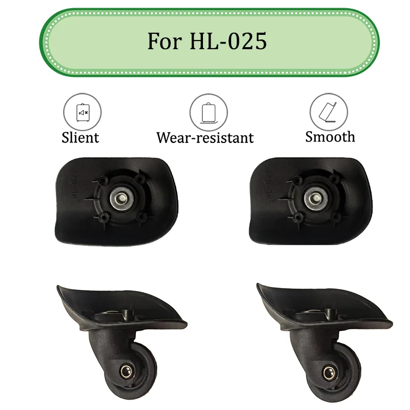 

For HL-025 Suitable Universal Wheel Replacement Durable And Suitcase Quiet. Smooth Shock Absorption Convenient Accessories.