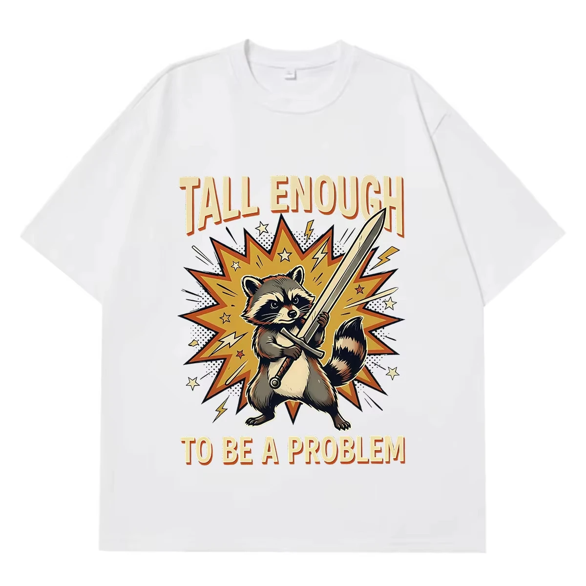 Tall Enough To Be A Problem Funny Raccoon Meme T Shirt Men Women Hip-hop Punk T-shirt Summer Loose Casual Cotton T-shirts Tops