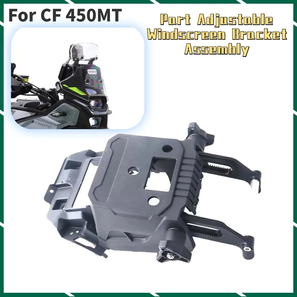 For CF 450MT 450 MT 450 IBEX 450 Original Accessories Part Adjustable Windscreen Bracket Assembly