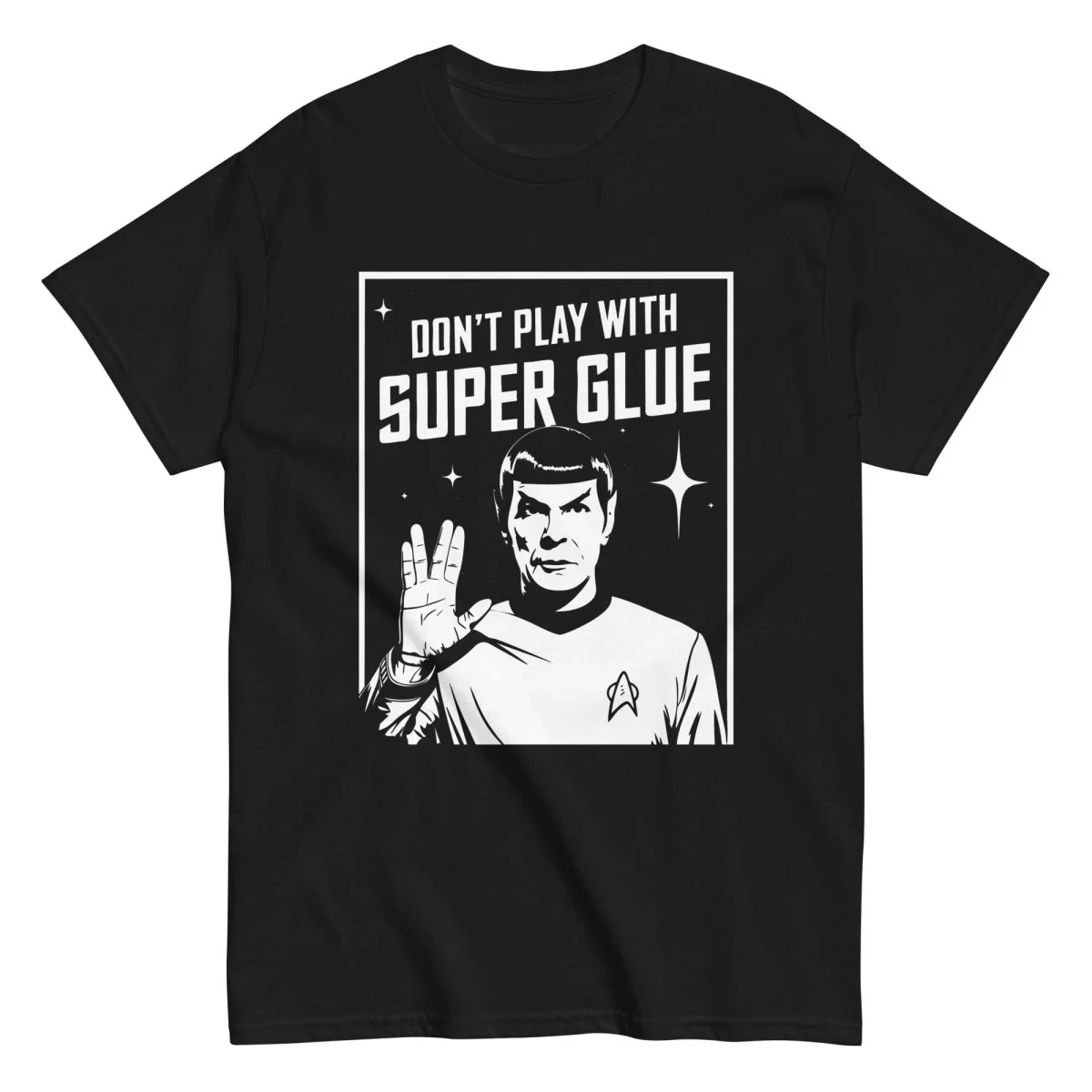 Don't Play With Super Glue Stars Treks T Shirt Men's Unique T-Shirts O Neck Tees Short Sleeve Clothes Men's Motorcycle T Shirt
