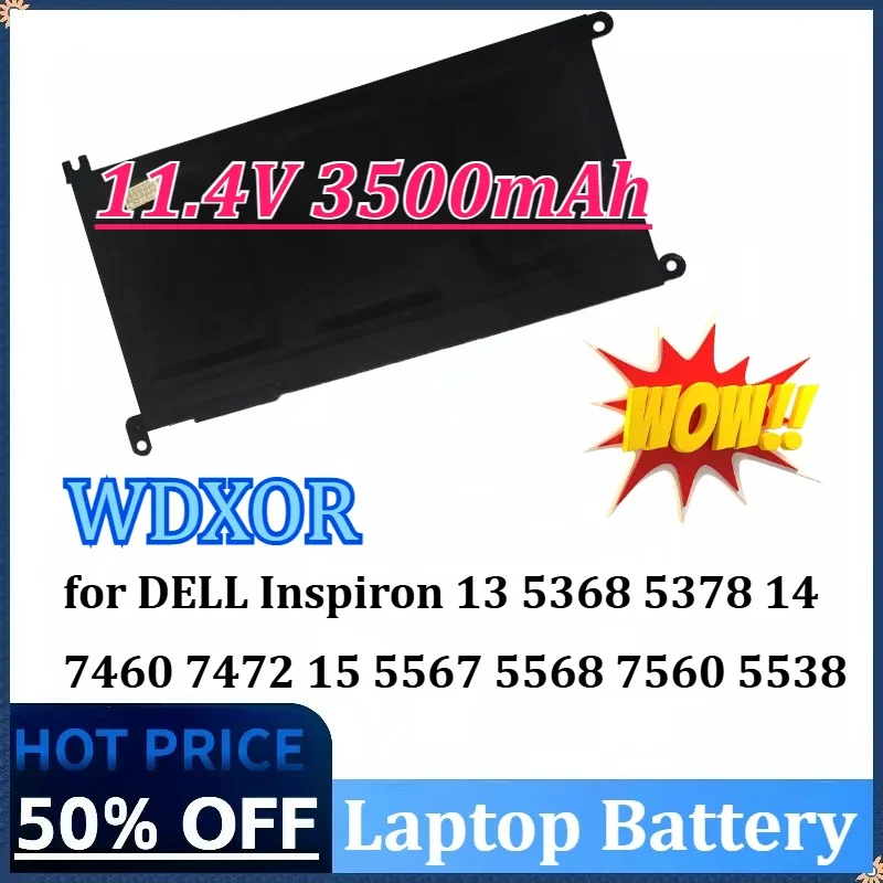 WDXOR 11.4V 3500mAh Laptop Battery for DELL Inspiron 13 5368 5378 14 7460 7472 15 5567 5568 7560 5538  P61F Vostro 14 5468 P61F