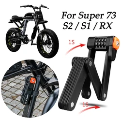 For Super 73 S2 / Super 73 S1 / Super 73 RX Super 73 Y1 Super 73 S1 Electric Bicycle Lock Folding Lock Modification Accessories