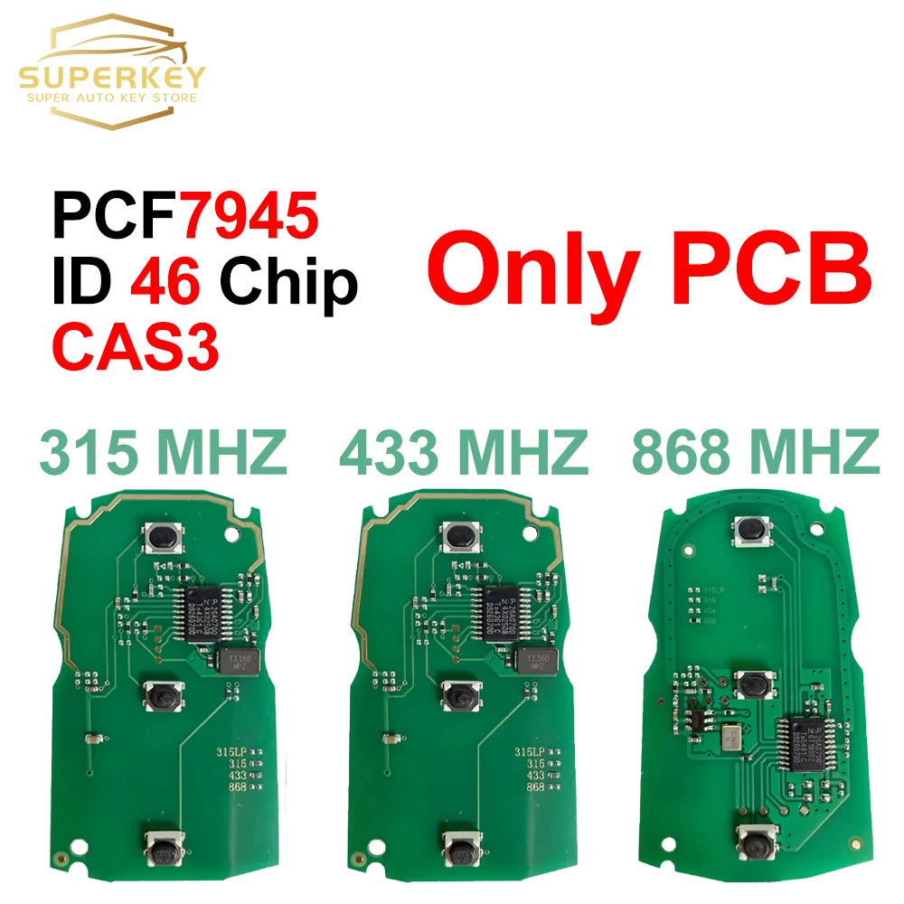 315/433/868MHz PCF7945 Chip Remote Smart Car Key PCB For BMW 1/3/5/7 Series 2006-2012 CAS3 YKR55WK49127 KR55WK49123 KR55WK49186