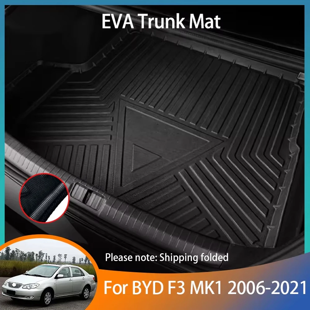 For BYD F3 MK1 Accessories 2006~2021 Vehicle supplies Tray Liner Cargo Boot Trunk Tailored Waterproof Anti-dirty Anti-scratch