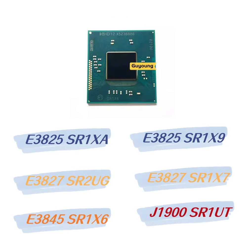 

E3845 SR1X6 E3827 SR1X7 E3827 SR2UG E3825 SR1X9 E3825 SR1XA J1900 SR1UT BGA Chipset