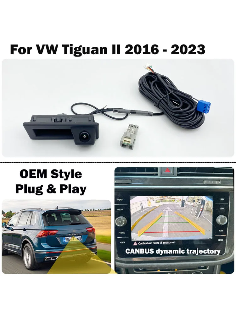 

Car Reversing Rear View Camera For VW Tiguan II MK2 2016 2017 2018 2019 2020 2021 2022 2023 Factory screen OEM style accessories