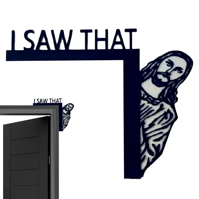 

I Saw That Jesus Door Sitter Jesus I Saw That Door Hanger Creative Wood Funny Door Sign For Home Decor Living Room