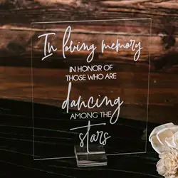 1 pc acrylic sign In Loving Memory In Honor Of Those Who Are Dancing Among The Stars Modern Clear Glass Look Acrylic Wedding Mem