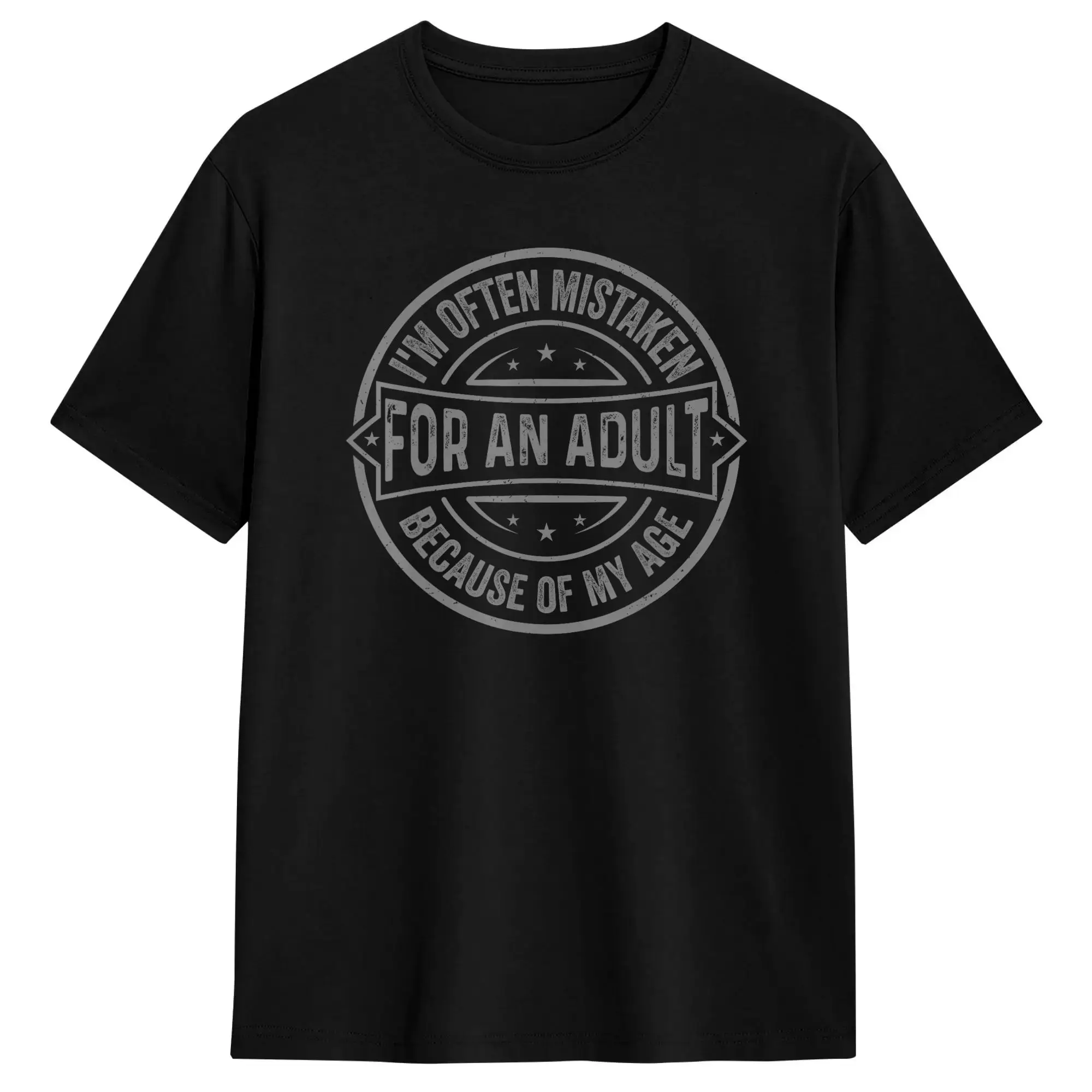 Men's I’m Often Mistaken for an Adult Because of My Age Funny T Shirt  Cotton Tops Fun Short Sleeve Crew Neck Tees 6XL T-Shirt
