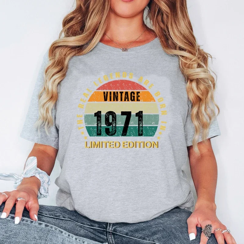 The Real Legends Are Born in 1971 Limited Edition Women T Shirts Cotton 54 54rd Years Old Birthday T-shirt Personalzied Gift Top