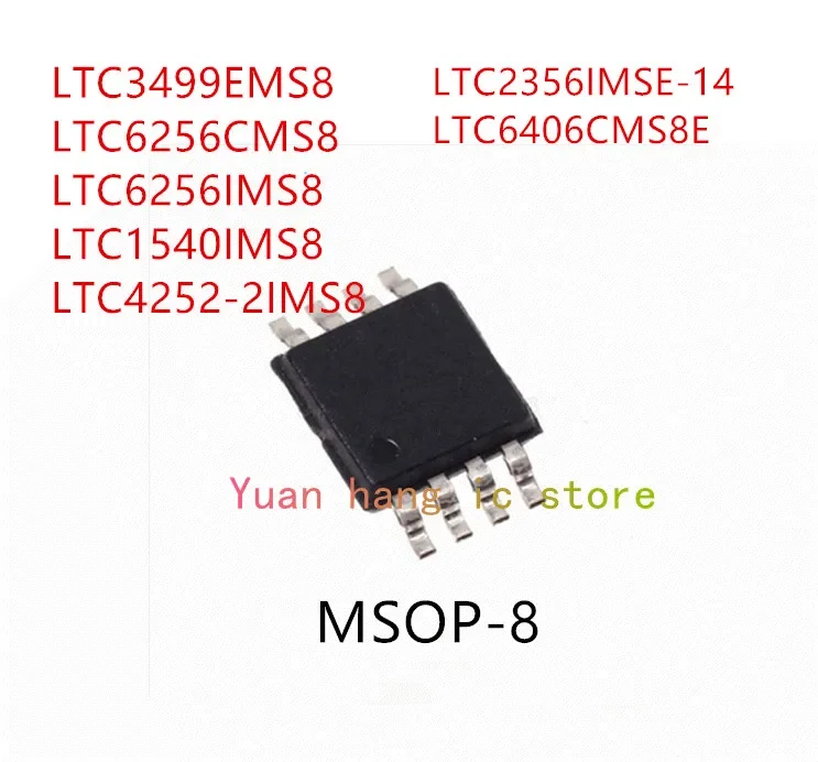 10 шт. LTC3499EMS8 LTC6256CMS8 LTC6256IMS8 LTC1540IMS8 LTC4252-2IMS8 LTC2356IMSE-14 LTC6406CMS8E IC