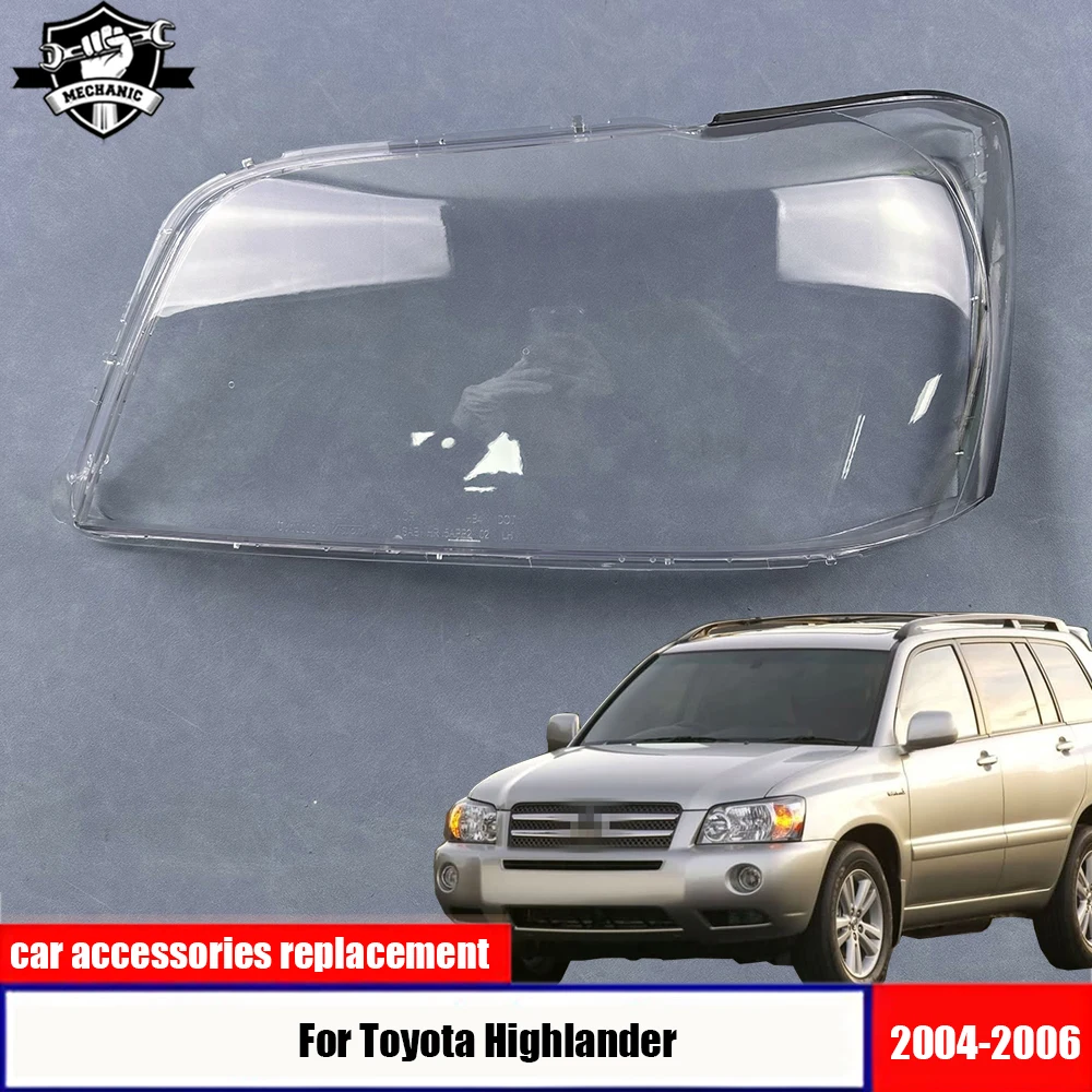 

Для Toyota Highlander 2004-2006 крышка фары прозрачная линза фары из плексигласа замена оригинального абажура