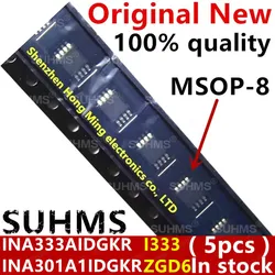 (5piece)100% New INA333AIDGKR INA333 I333 INA301A1IDGKR INA301A1IDGKT ZGD6 MSOP-8 Chipset