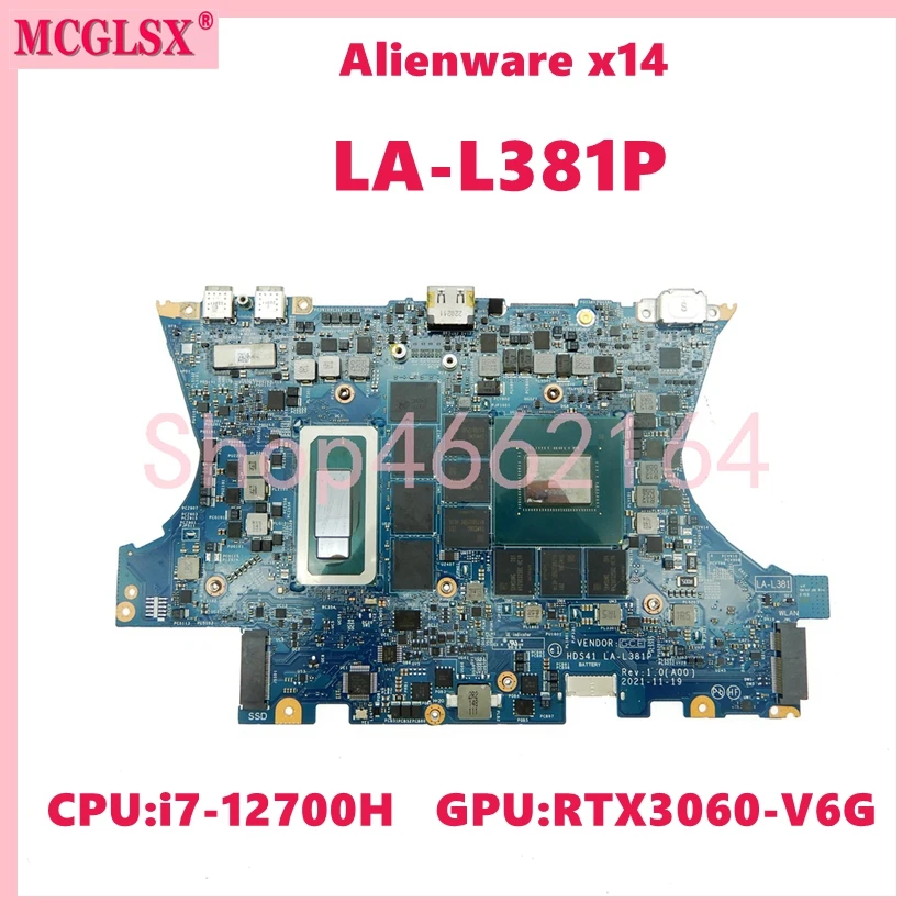 

LA-L381P With CPU:i7-12700H GPU:RTX3060-V6G Notebook Mainboard For Dell Alienware x14 Laptop Motherboard DDR5 CN:01CYTC 0T9XYP