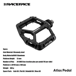 RACEFACE Atlas Pedal Chromoly steel Axle 6061 Aluminum Body 12 mm Platform Height 110 mm x 108 mm 386g Weight